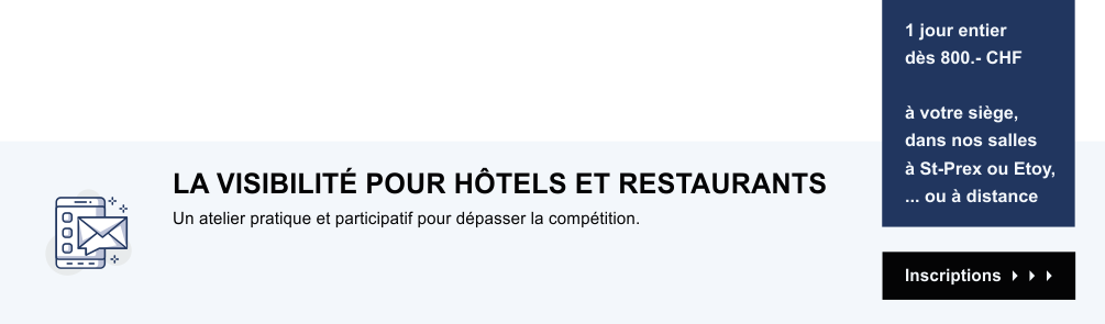 formation atelier pratique pour maîtriser le référencement SEO dans le secteur HORECA - restaurants, hôtels, cafés - en Suisse Romande