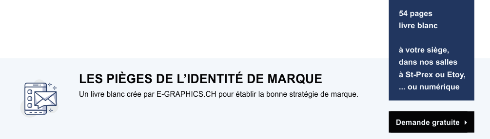 les pièges de l'identité de marque - un libre blanc crée par l'agence E-GRAPHICS Elena Debbaut - pour établir la bonne stratégie de marque et éviter les pièges